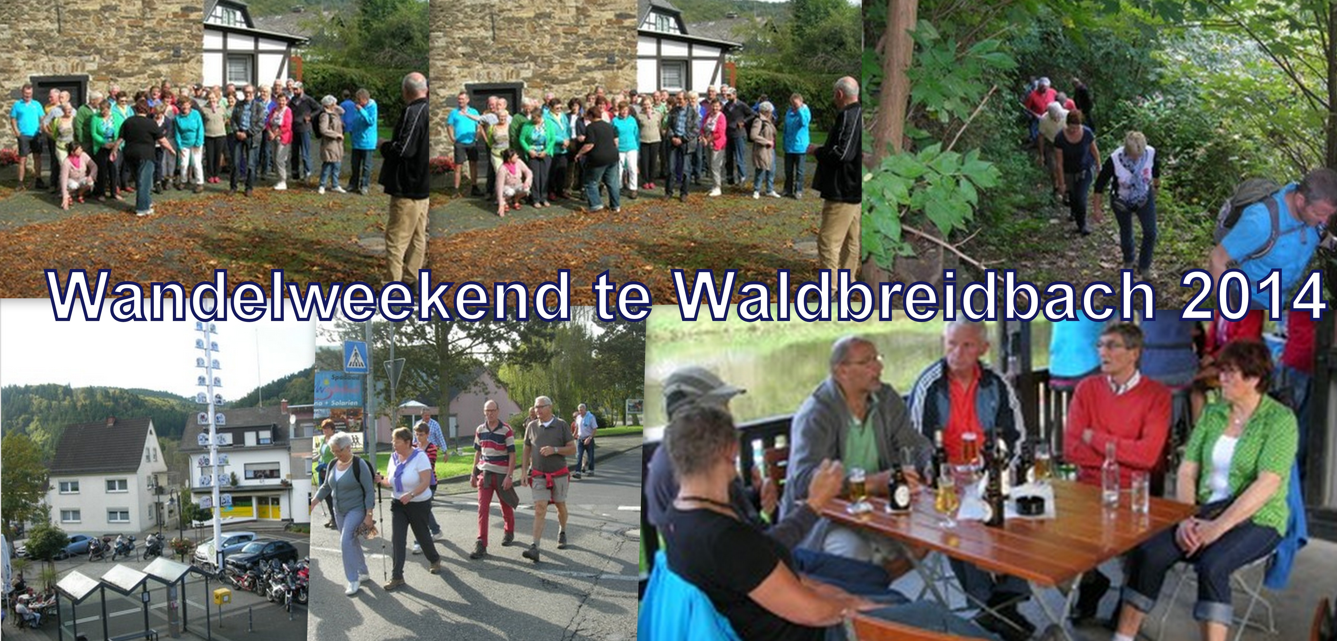 Wandelweekend te Waldbreidbach 2014